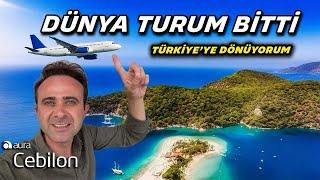 Türkiye'ye Dönüyorum - Dünya Turumun Son Videosu !!!