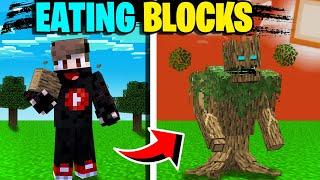 Minecraft But I can eat Blocks 