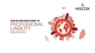 Professional Liability Insurance - A 60-Second Guide: Hiscox