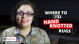 Homeowners: Where to Buy Hand Knotted Rugs at Reasonable Prices | RugKnots