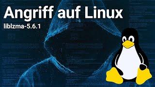 Einer der größten Angriffe auf Linux - liblzma-5.6.x