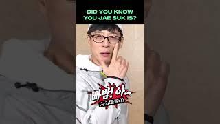 Did You Know Yoo Jae Suk is?