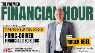 Avoiding Panic-Driven Financial Decisions | Premier Financial Hour