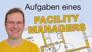 Was macht ein Facility Manager