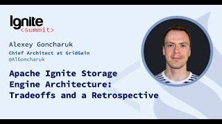 Apache Ignite Storage Engine Architecture: Tradeoffs and a Retrospective