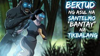 BERTUD NG ASUL NA SANTELMO | "BANTAY" NA TIKBALANG  (ASWANG TRUE STORY)