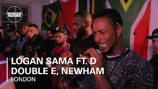 Logan Sama ft. D Double E, Newham Generals, Flowdan & Riko Dan Boiler Room London DJ Set