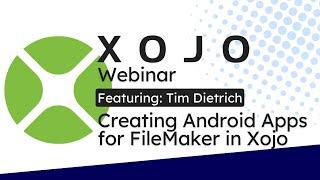 Creating Android Apps for FileMaker in Xojo