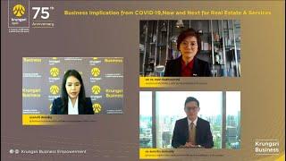 Krungsri Business Talk 2020 “Business Implication from COVID-19, Now&Next for Real Estate & Service”