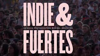 Indie & Fuertes: La nueva contracultura musical argentina