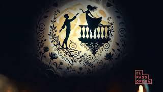 El Paso Opera Romeo & Juliette