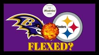 Ravens Vs Steelers FLEXED?!?! The Wunderkind Show #113!!!