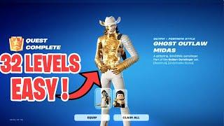 How To Earn 32 Levels Fast To Get Gunslinger GHOST OUTLAW Midas Skin in Fortnite