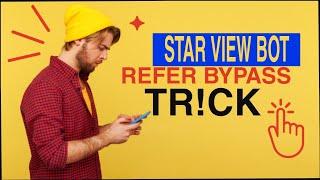 STAR VIEW BOT || UNLIMITED REFER BYP!ASS! || NITRO SEEN || @TRUE12G