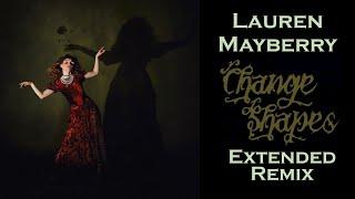 Lauren Mayberry - Change Shapes [TMT Extended Remix] (CHVRCHES)