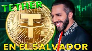 INCREIBLE LO QUE LOGRO BUKELE PARA EL SALVADOR-USDT (Tether) SE MUDA A EL SALVADOR - DUENDE IRL