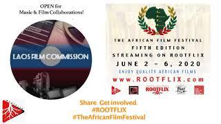 Laos Film Commission supports The African Film Festival & Rootflix