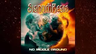 Signum Regis - No Middle Ground (OFFICIAL AUDIO)