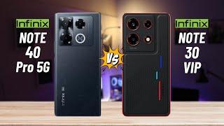 Infinix Note 40 Pro Vs Infinix Note 30 VIP