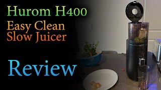 Review: Hurom H400 Easy Clean Slow Juicer