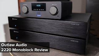 My FIRST Experience with Monoblock Amps! - Outlaw Audio 2220 Review