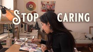 How to Stop Caring what others Think & Believe in Yourself  Painting + Studio Decoration  Art Vlog