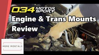 034 Motorsport Engine Mounts and Dogbone Insert Review