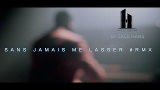 Markis - Sans jamais me lasser (Remix)