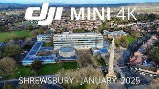 DJI MINI 4K - SHREWSBURY - JANUARY 2025