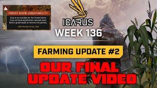 Our LAST Icarus Update Video - Icarus Week 136 Update! Crop Changes & World Boss News!