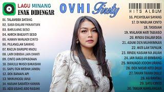 OVHI FIRSTY TERBARU 2022 FULL ALBUM - Lagu Minang Terbaru Dan Terpopuler 2022