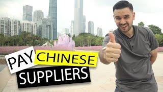 Best ways to pay Chinese suppliers overseas