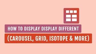 Smart Post Show Pro - How To Display Different Layouts (Carousel, Grid, Isotope & More)