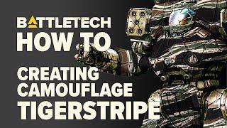 BATTLETECH TUTORIAL | HOW TO | CREATING CAMOUFLAGE PATTERNS | TIGERSTRIPE