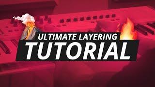 HOW TO LAYER SOUNDS LIKE A BOSS