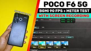 Poco F6 BGMI 90 FPS Meter Test - Screen Recording | Hyper OS 1.0.6.0 | Best Gaming Phone Under ₹25K