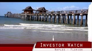 Investor Watch - Real Estate Investing in Naples Florida