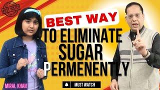 PERMINENTLY ELININATE SUGAR | MIRAL PODPULSE #sugar #treatment #motivation #confidencebuilding