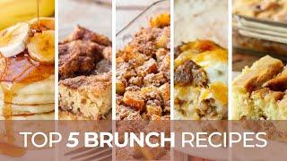 Top 5 Brunch Recipes