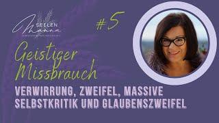 #005 Geistiger Missbrauch - Christliche Psychotherapie