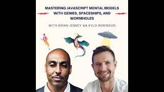 #187 - Mastering JavaScript Mental Models with Genies, Spaceships, and Wormholes