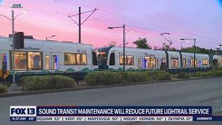 Sound Transit maintenance will reduce future light rail service | FOX 13 Seattle