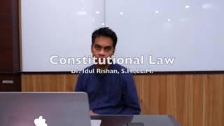 CONSTITUTIONAL LAW LECTURE_HISTORY OF INDONESIAN CONSTITUTIONAL