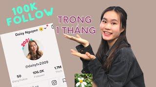 Mình đã xây dựng kênh Tiktok 100k Follow TRONG MỘT THÁNG thế nào?