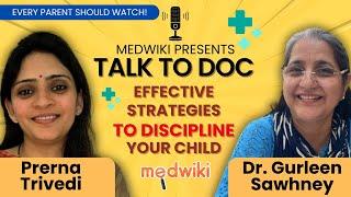 Parenting को आसान कैसे बनाएं? | Dr. Gurleen Sawhney से सीखें Best Practices | Medwiki Podcast