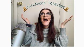 ASMR Nostalgic/Childhood Triggers