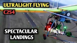 I Do 4 Ultralight Landings Flying A Quicksilver! SPECTACULAR! C254