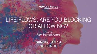 Are you in the flow? - Rev. Darrell Jones