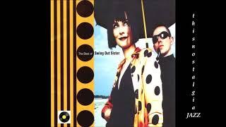 SWING OUT SISTER ~ You On My Mind / Where In The World / Better Make It Better /Twilight World