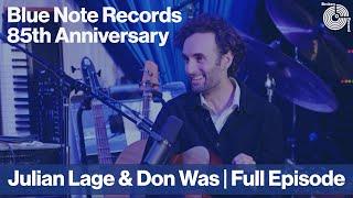 Julian Lage ft. Guest Host Don Was | Blue Note Records 85th Anniversary Series | Broken Record